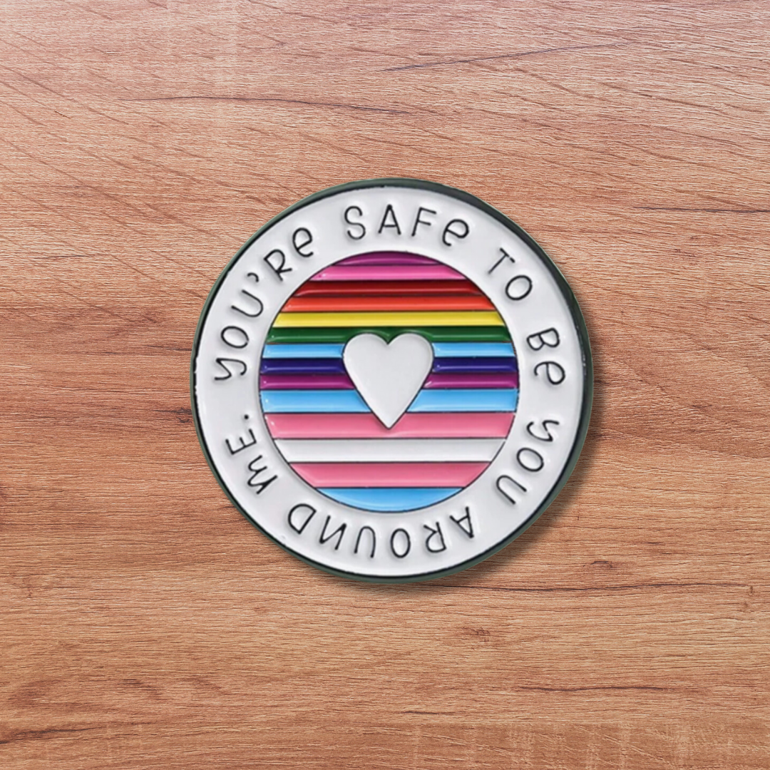You're Safe - An Ally Pin