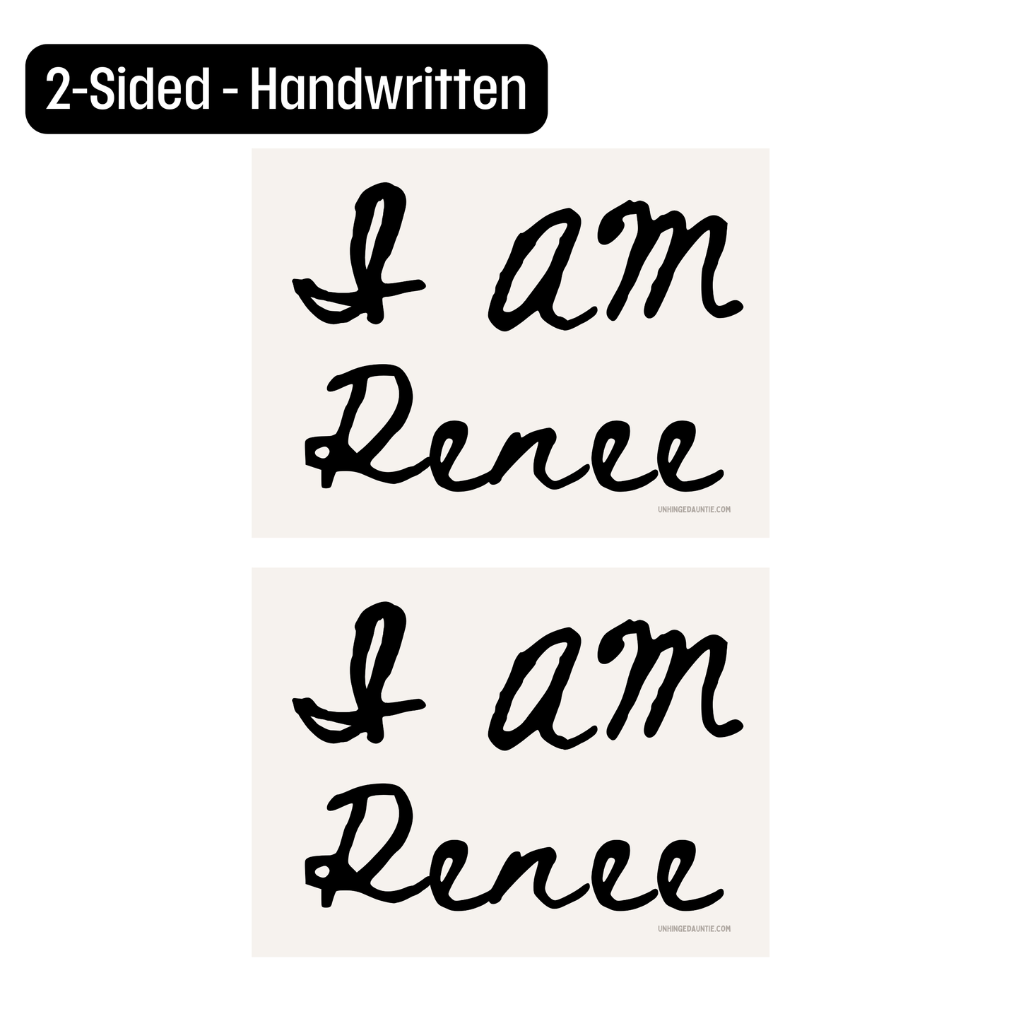 I AM RENEE - Yard Sign