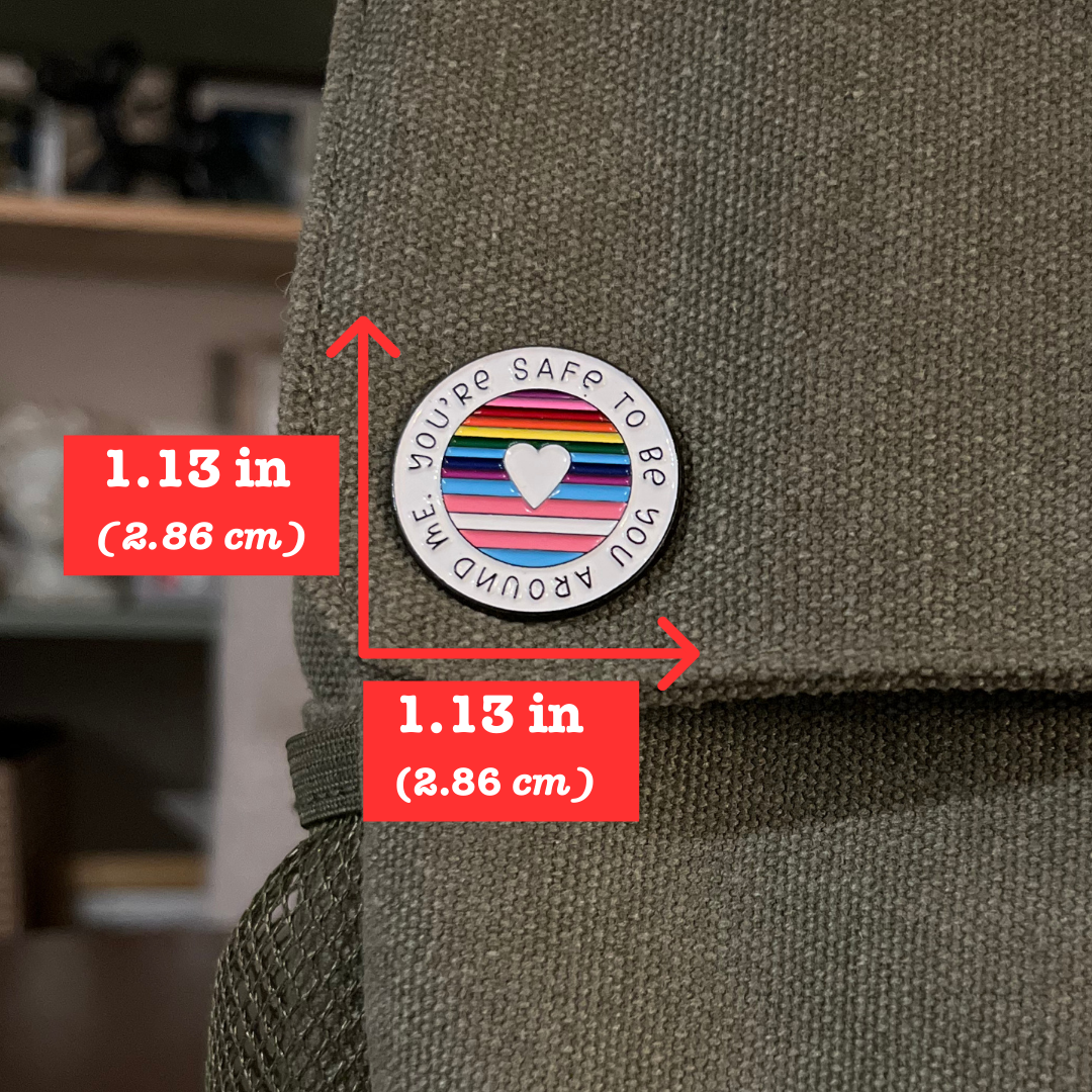 You're Safe - An Ally Pin