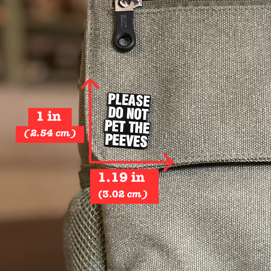Don't Pet The Peeves Pin
