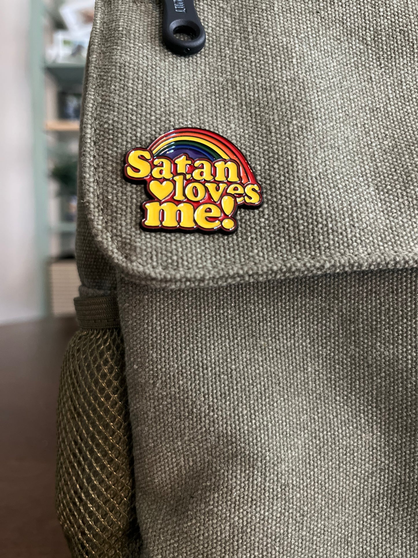 Satan Loves Me Pin