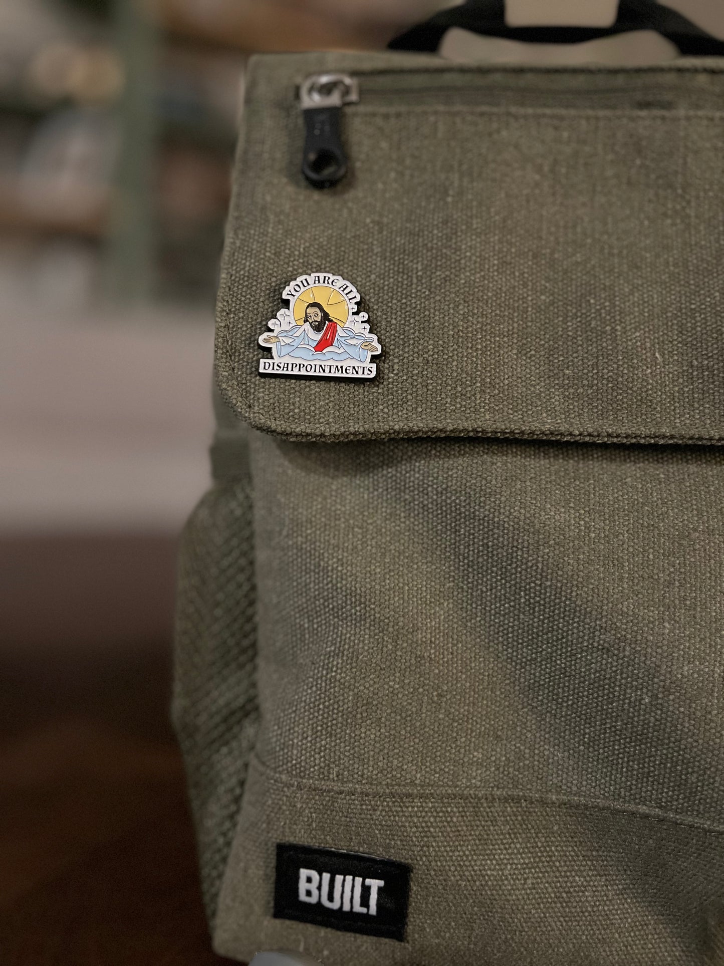 You're All Disappointments Pin